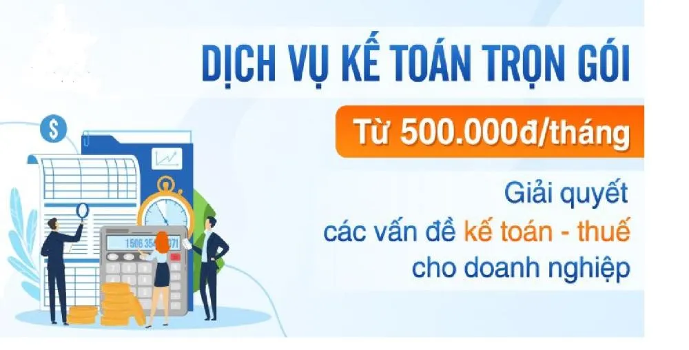 DỊCH VỤ KẾ TOÁN CHỈ 500K/THÁNG