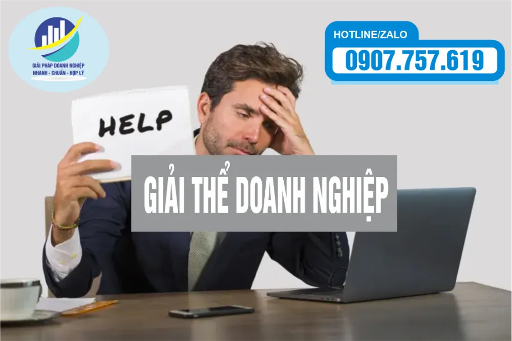 GIẢI THỂ DOANH NGHIỆP TRỌN GÓI NHANH