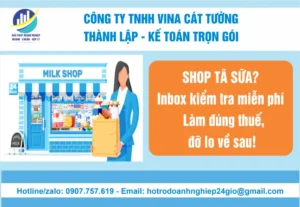 CHUYÊN TƯ VẤN THUẾ SHOP TẢ SỮA LÀM ĐÚNG LUẬT - TIẾT KIỆM - AN TOÀN